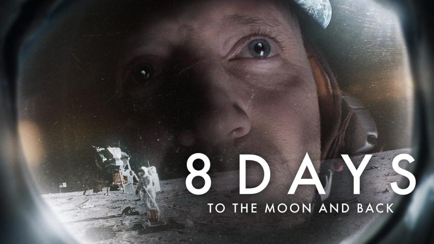 مشاهدة فيلم 8 Days: To the Moon and Back 2019 مترجم