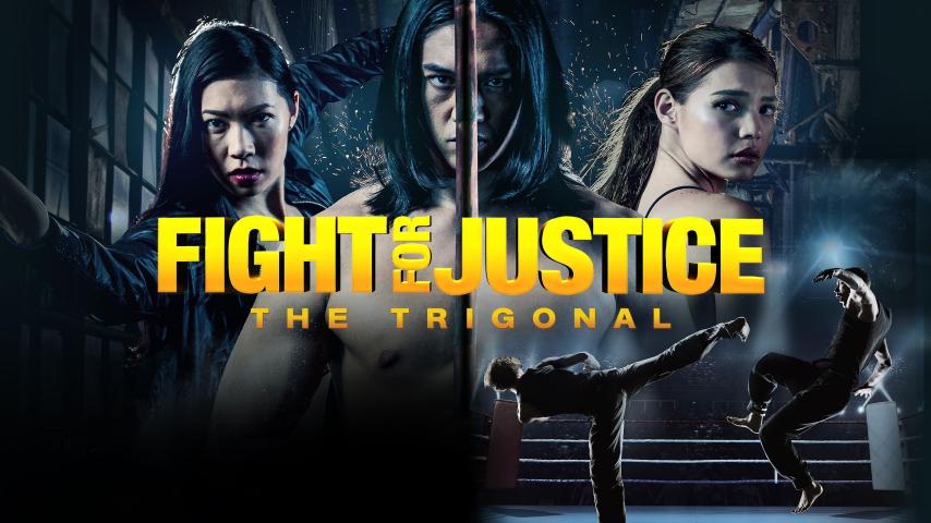 مشاهدة فيلم The Trigonal: Fight for Justice 2018 مترجم