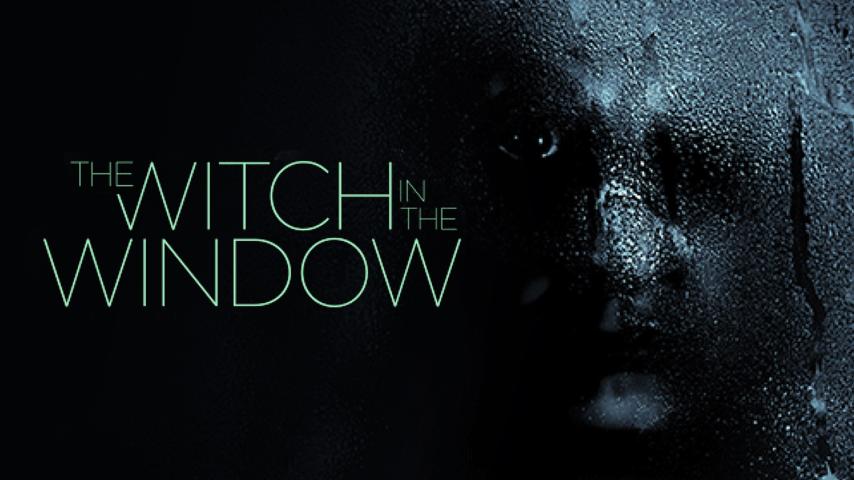 مشاهدة فيلم The Witch in the Window 2018 مترجم