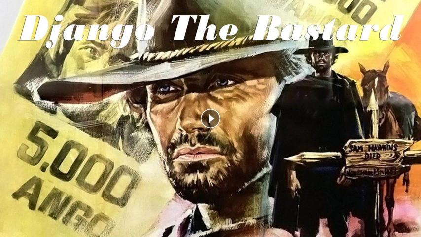 مشاهدة فيلم Django the Bastard 1969 مترجم