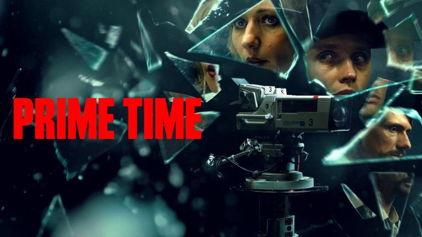 مشاهدة فيلم Prime Time 2021 مترجم