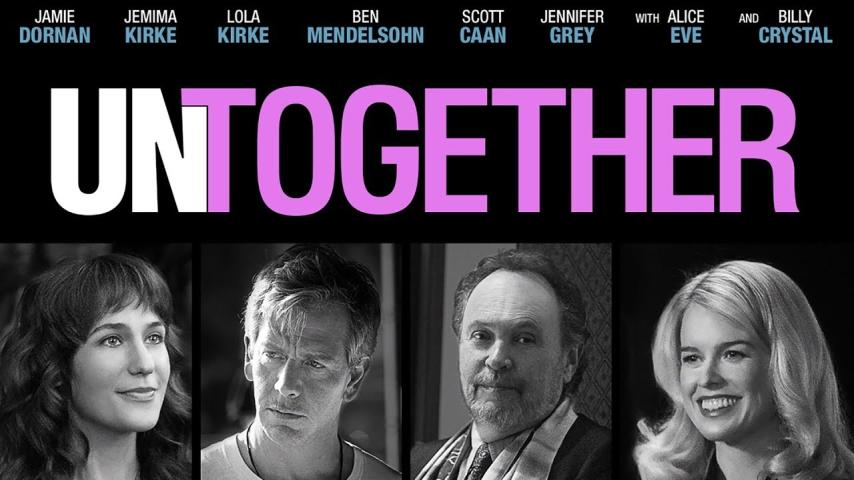 مشاهدة فيلم Untogether 2018 مترجم