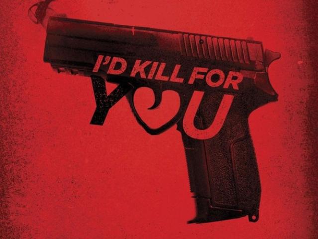 مشاهدة فيلم I'd Kill for You 2018 مترجم