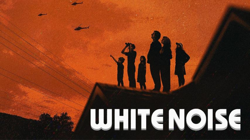 مشاهدة فيلم White Noise 2022 مترجم