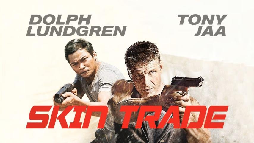 مشاهدة فيلم Skin Trade 2014 مترجم