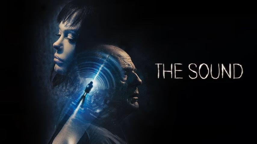 مشاهدة فيلم The Sound 2017 مترجم