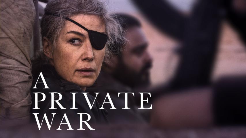 مشاهدة فيلم A Private War 2018 مترجم