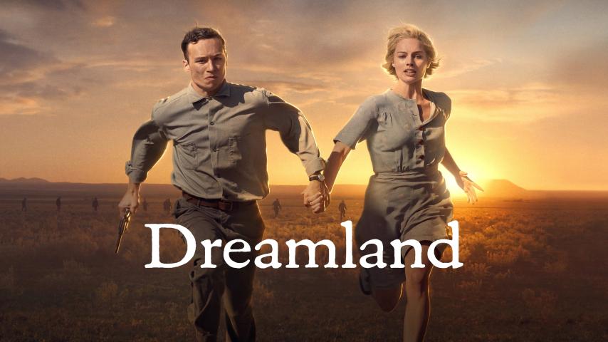 مشاهدة فيلم Dreamland 2019 مترجم