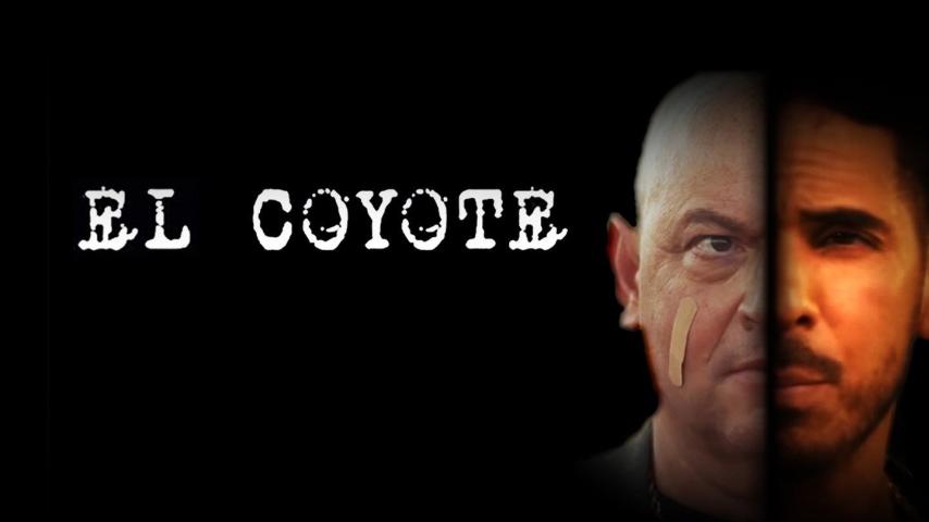 مشاهدة فيلم El Coyote 2019 مترجم