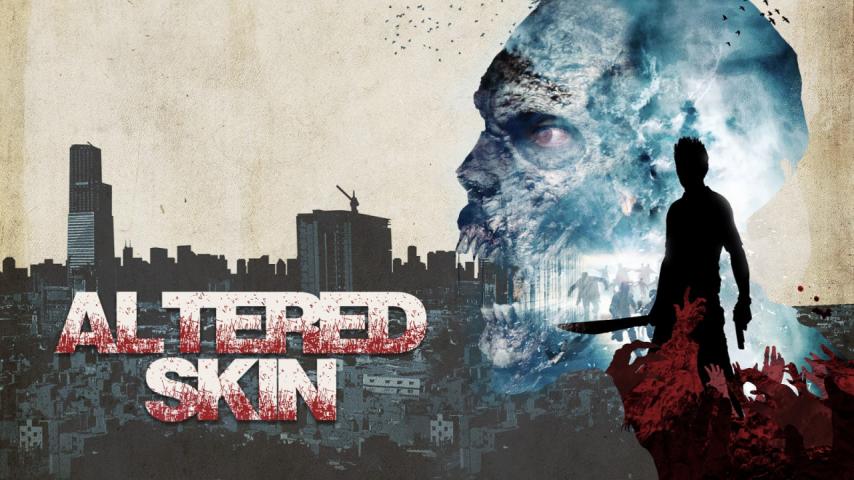 مشاهدة فيلم Altered Skin 2018 مترجم