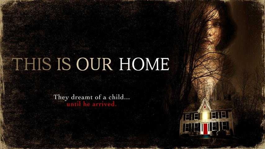 مشاهدة فيلم This Is Our Home 2019 مترجم