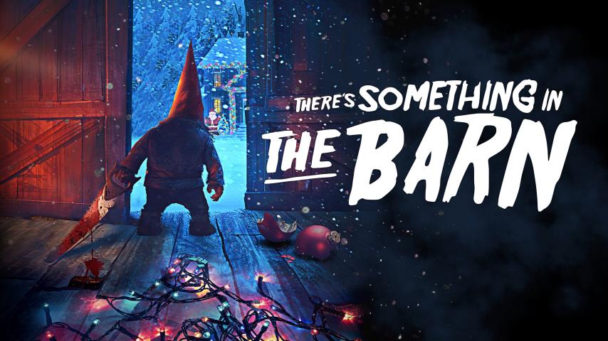 مشاهدة فيلم There's Something in the Barn 2023 مترجم