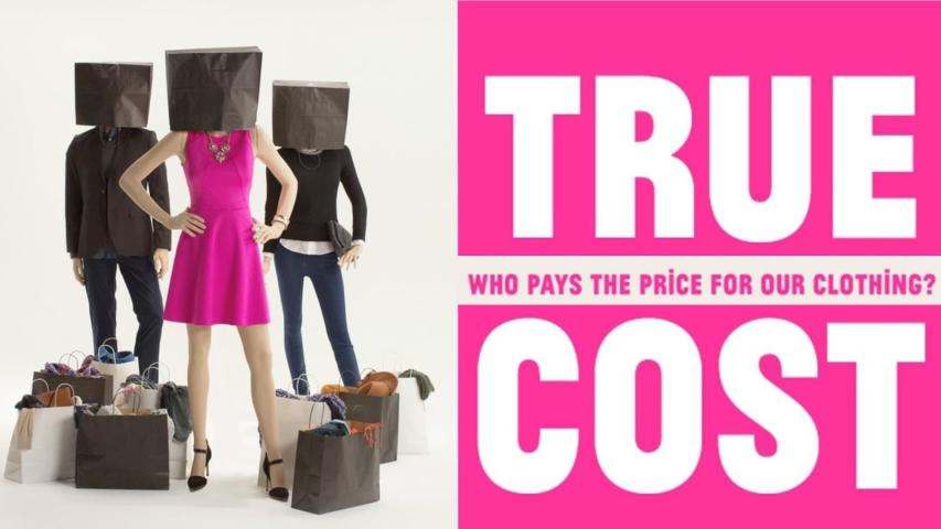 مشاهدة فيلم The True Cost 2015 مترجم