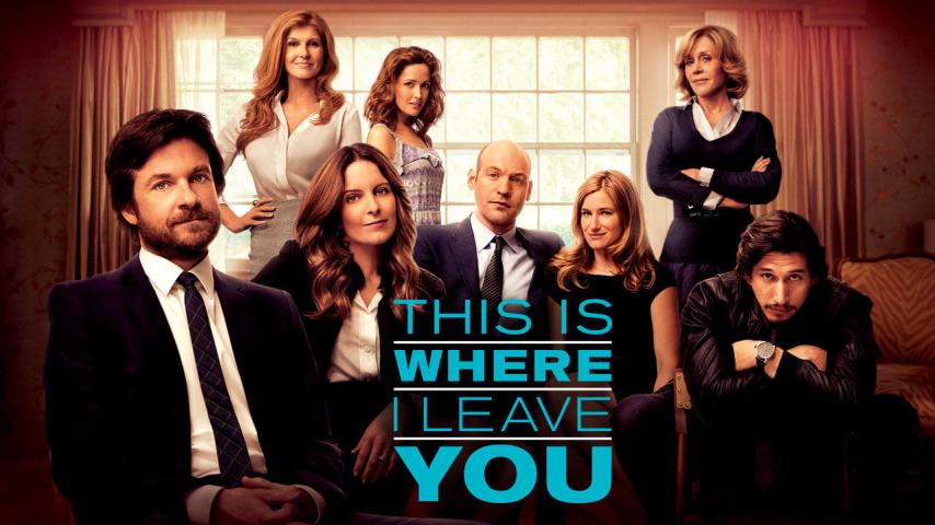 مشاهدة فيلم This Is Where I Leave You 2014 مترجم