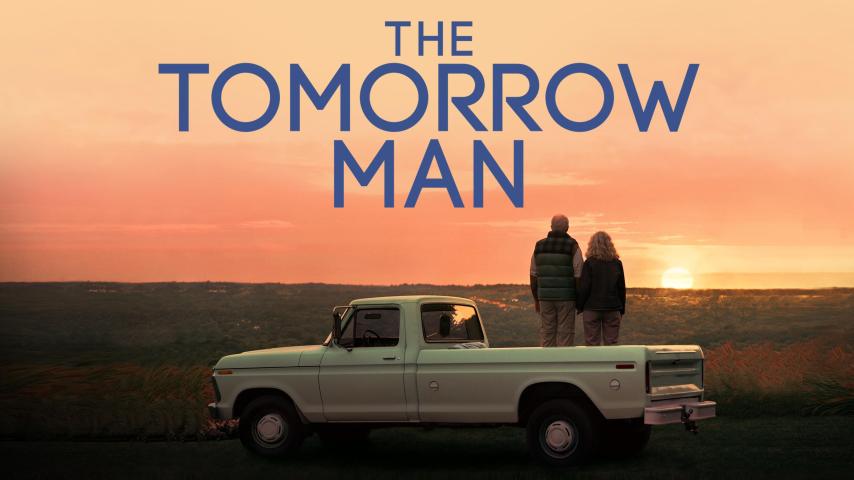 مشاهدة فيلم The Tomorrow Man 2019 مترجم