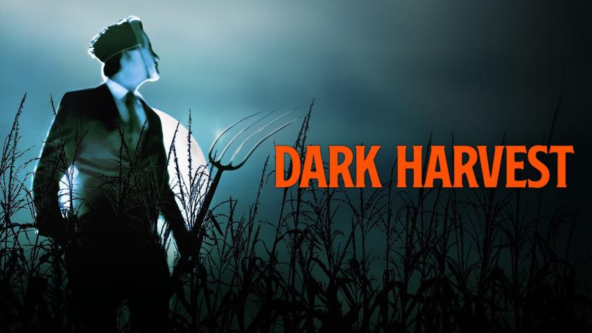 مشاهدة فيلم Dark Harvest 2023 مترجم