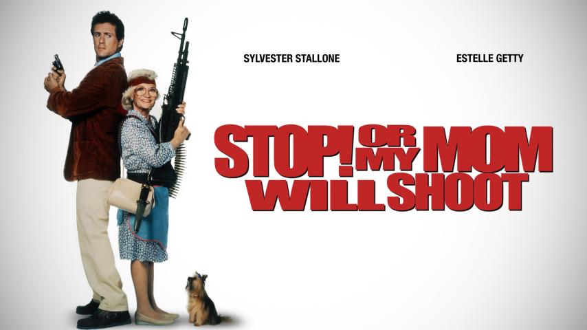 مشاهدة فيلم Stop! Or My Mom Will Shoot 1992 مترجم