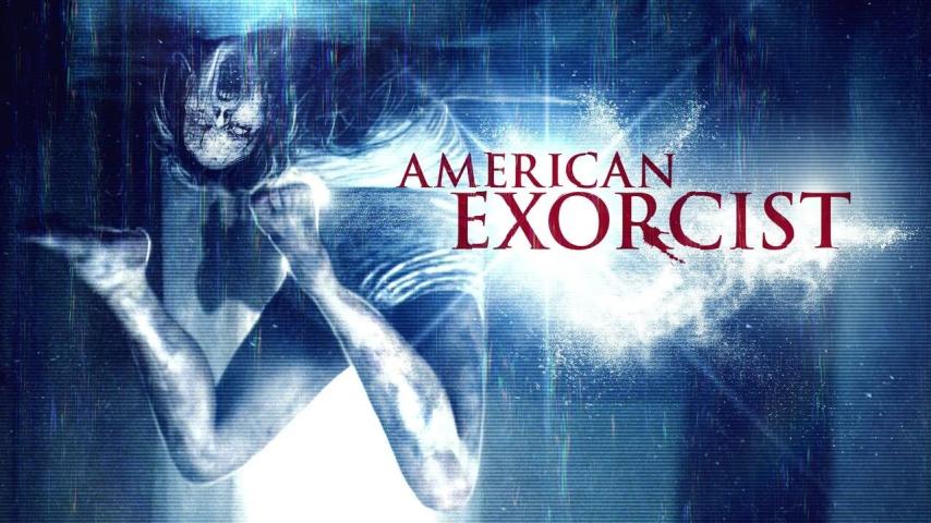 مشاهدة فيلم American Exorcist 2018 مترجم