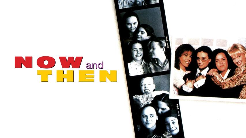 مشاهدة فيلم Now and Then 1995 مترجم