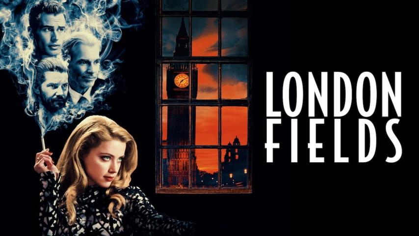 مشاهدة فيلم London Fields 2018 مترجم