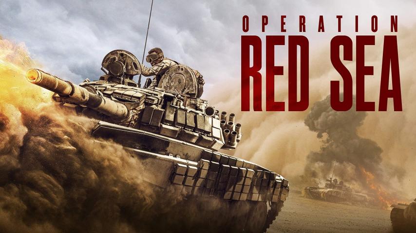 مشاهدة فيلم Operation Red Sea 2018 مترجم