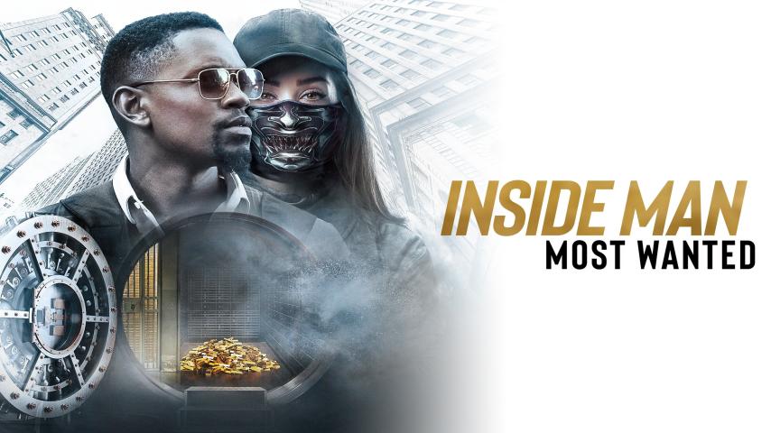 مشاهدة فيلم Inside Man: Most Wanted 2019 مترجم