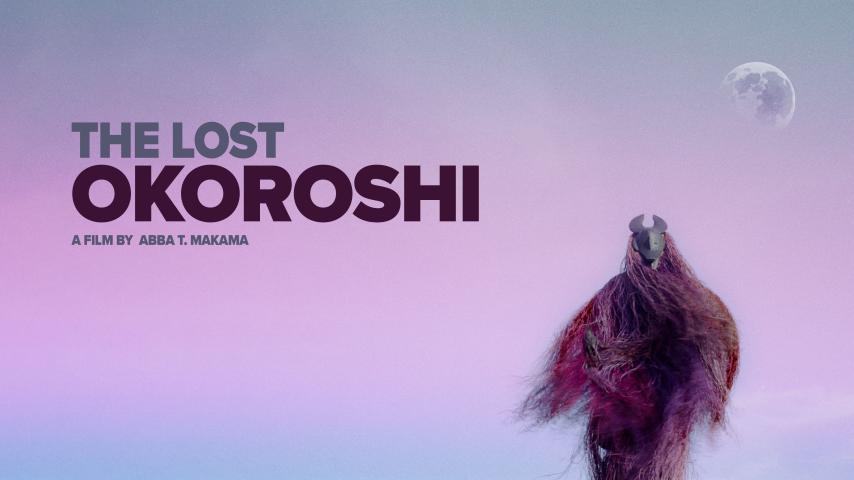 مشاهدة فيلم The Lost Okoroshi 2019 مترجم