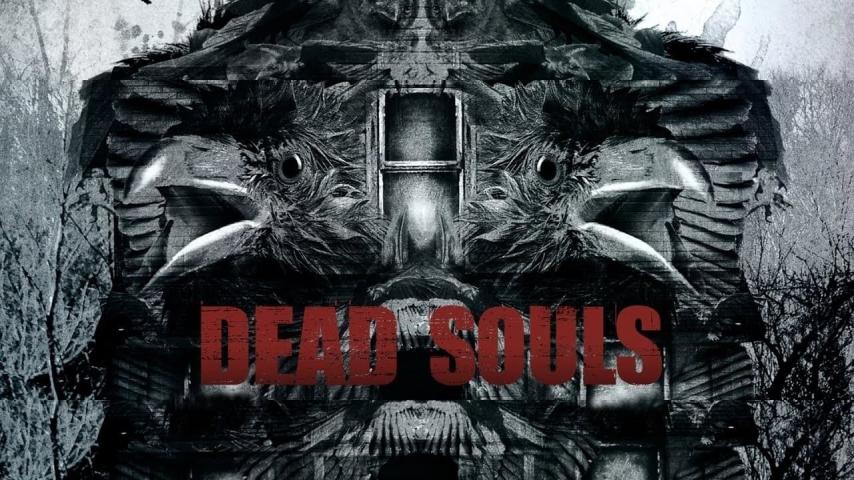 مشاهدة فيلم Dead Souls 2012 مترجم