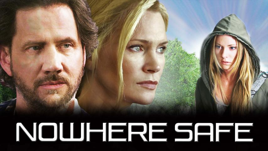 مشاهدة فيلم Nowhere Safe 2014 مترجم