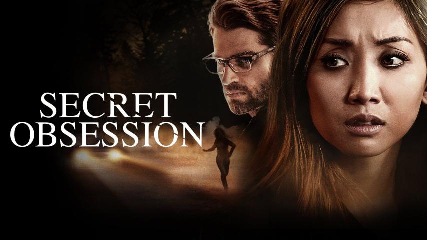 مشاهدة فيلم Secret Obsession 2019 مترجم