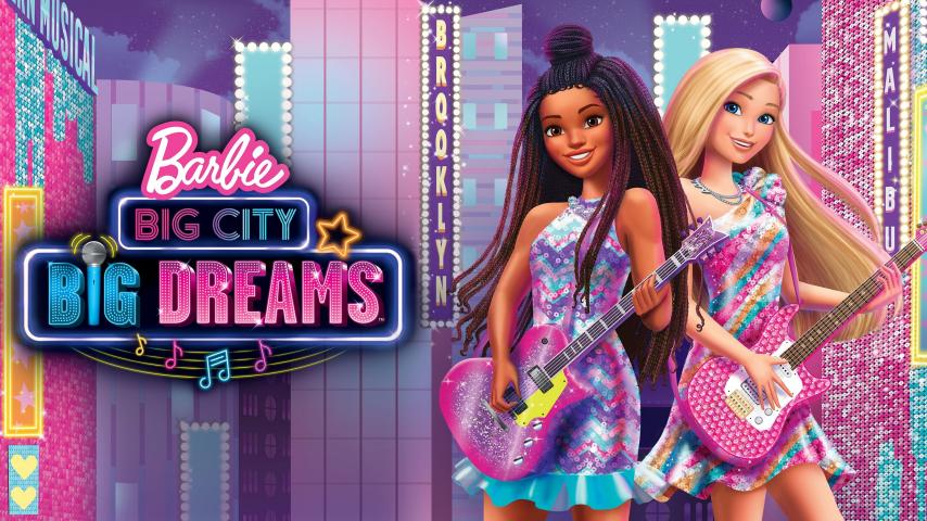 مشاهدة فيلم Barbie: Big City, Big Dreams 2021 مترجم