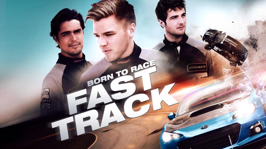 مشاهدة فيلم Born to Race: Fast Track 2014 مترجم