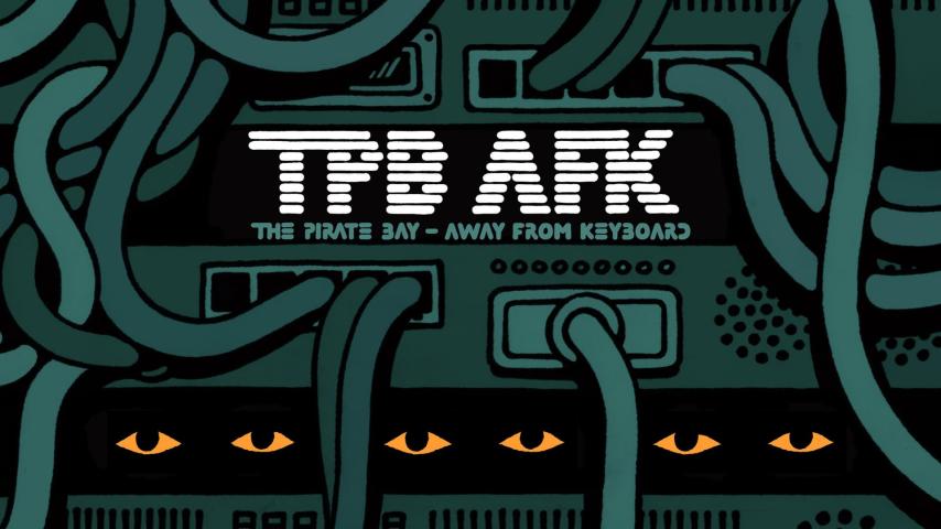 مشاهدة فيلم TPB AFK: The Pirate Bay Away from Keyboard 2013 مترجم