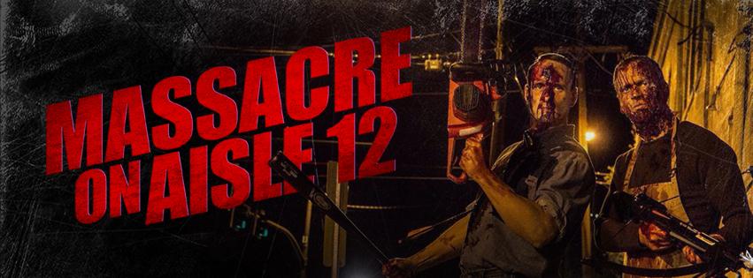 مشاهدة فيلم Massacre on Aisle 12 2016 مترجم