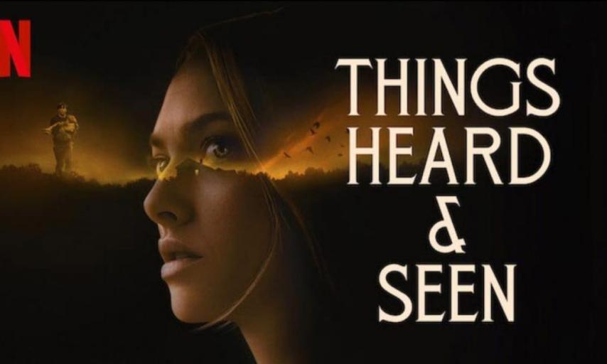 مشاهدة فيلم Things Heard & Seen 2021 مترجم