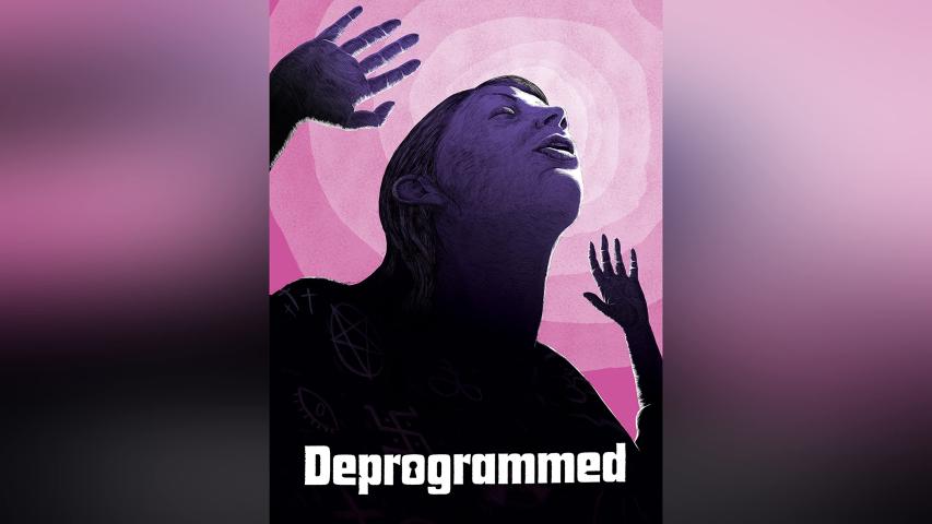 مشاهدة فيلم Deprogrammed 2015 مترجم