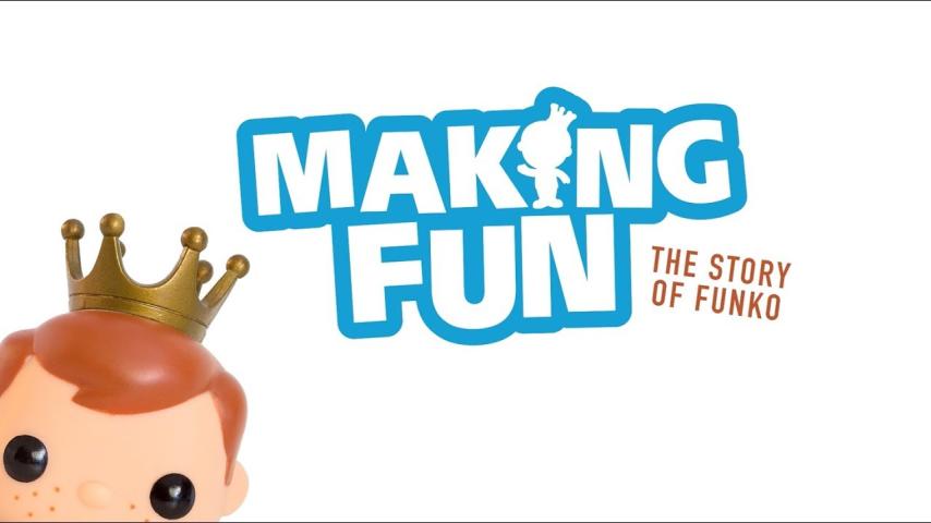 مشاهدة فيلم Making Fun: The Story of Funko 2018 مترجم