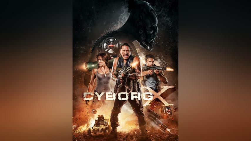 مشاهدة فيلم Cyborg X 2016 مترجم