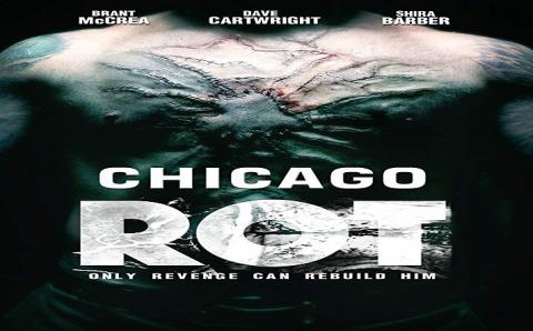 مشاهدة فيلم Chicago Rot 2016 مترجم