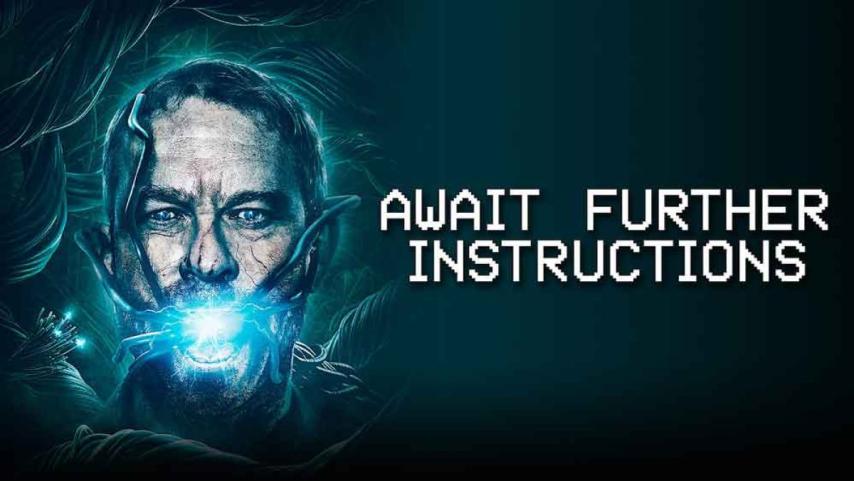 مشاهدة فيلم Await Further Instructions 2018 مترجم