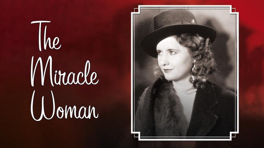 مشاهدة فيلم The Miracle Woman 1931 مترجم