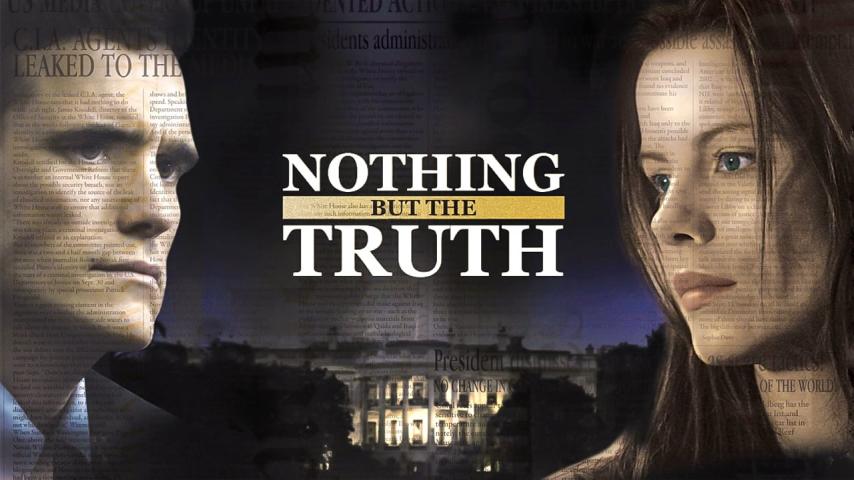 مشاهدة فيلم Nothing But the Truth 2008 مترجم