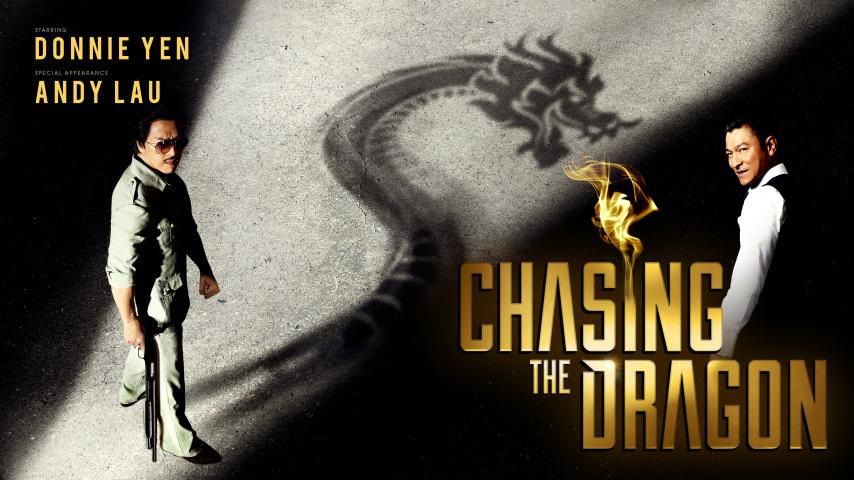 مشاهدة فيلم Chasing the Dragon 2017 مترجم