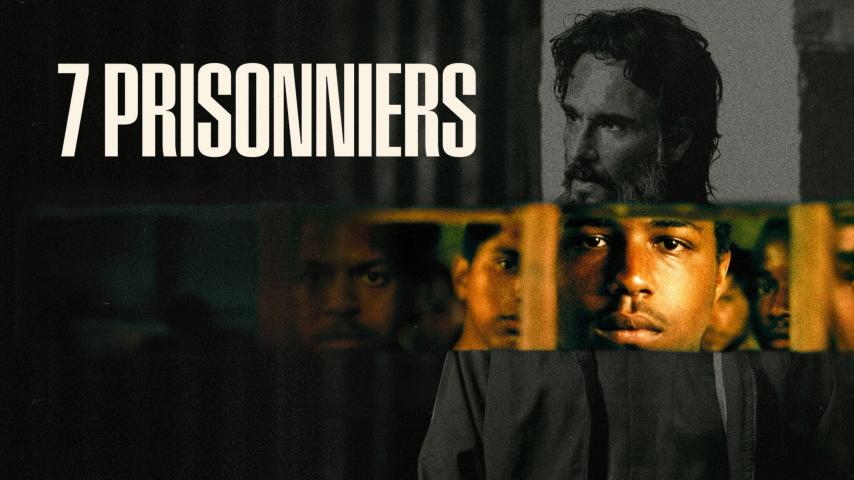 مشاهدة فيلم 7 Prisoners 2021 مترجم