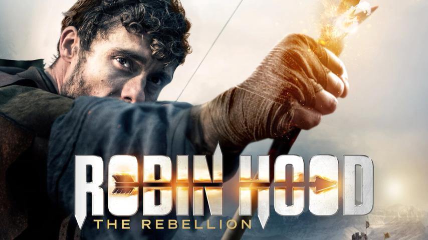 مشاهدة فيلم Robin Hood: The Rebellion 2018 مترجم