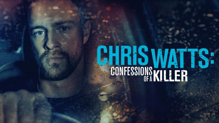 مشاهدة فيلم Chris Watts: Confessions of a Killer 2020 مترجم