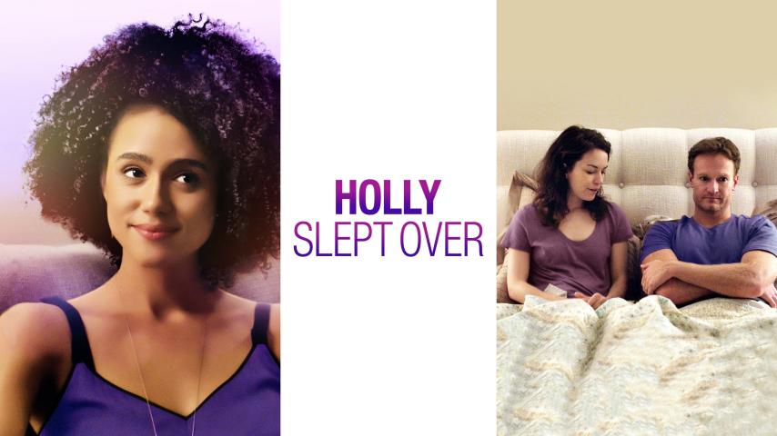 مشاهدة فيلم Holly Slept Over 2020 مترجم