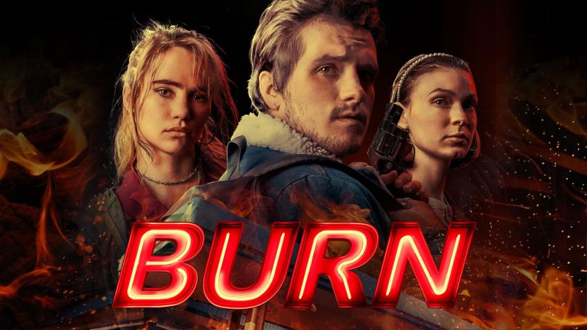 مشاهدة فيلم Burn 2019 مترجم