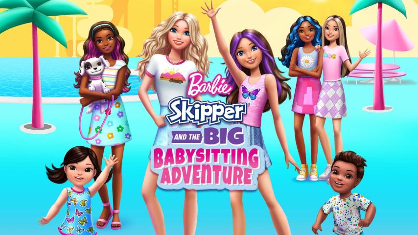 مشاهدة فيلم Barbie: Skipper and the Big Babysitting Adventure 2023 مترجم