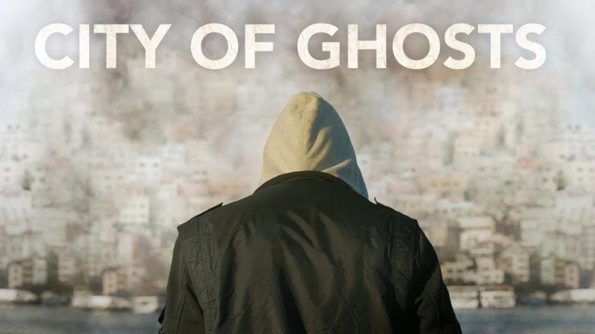 مشاهدة فيلم City of Ghosts 2017 مترجم